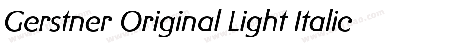 Gerstner Original Light Italic字体转换